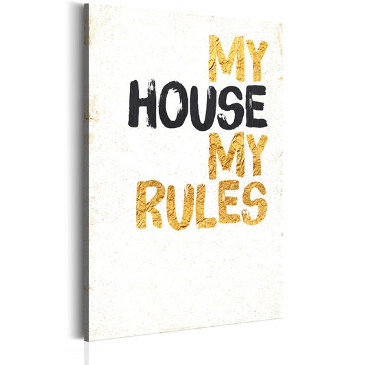 Wandbild - Mein Haus: My house, my rules