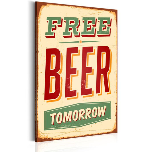 Wandbild - Free Beer Tomorrow