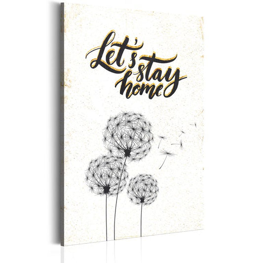 Wandbild - Mein Haus: Let's stay home