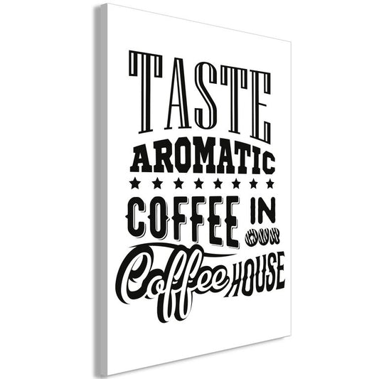 Wandbild - Taste Aromatic Coffee in Our Coffee House (1 Part) Vertical