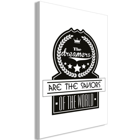 Wandbild - The Dreamers Are the Saviors of the World (1 Part) Vertical